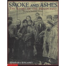 Smoke and ashes, The story of the Holocaust (used book)
